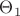 $\Theta_1$