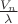 $\frac{V_n}{\lambda}$