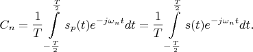 $$C_n=\frac 1 T \int\limits_{-\frac T 2}^{\frac T 2}s_p(t)e^{-j\omega_n t}dt=\frac 1 T \int\limits_{-\frac T 2}^{\frac T 2}s(t)e^{-j\omega_n t}dt.$$