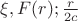 $ \xi, F(r) ;и  \frac {r}{2c}} $