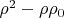 $\rho^2-\rho \rho_0$