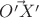 $\vec{O'X'}$ $\vec{O'X'}$