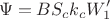$$\Psi=B S_c k_c W_1'$$