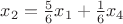 $x_2 = \frac{5}{6}  x_1 + \frac{1}{6}  x_4$