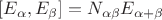 $[E_{\alpha},E_{\beta}]=N_{\alpha\beta}E_{\alpha+\beta}$