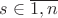 $s \in \overline{1,n}$