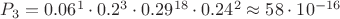 $P_3 = 0.06^1 \cdot 0.2^3 \cdot 0.29^{18} \cdot 0.24^2 \approx 58\cdot 10^{-16}$