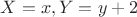$X=x,Y=y+2$