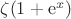 $\zeta(1+{\rm e}^x)$