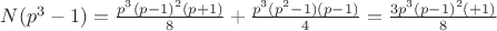 $N(p^3-1)= \frac{p^3(p-1)^2(p+1)}{8} + \frac{p^3(p^2-1)(p-1)}{4}=\frac{3p^3(p-1)^2(+1)}{8}$