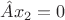 $\hat{A}x_2=0$