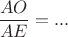 $\dfrac{AO}{AE}=...$