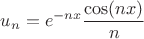 $u_n=e^{-nx}\dfrac{\cos(nx)}{n}$