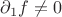 $\partial_1f\ne 0$