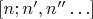 $\left[ {n;n',n'' \dots} \right]$