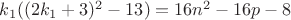 $k_1((2k_1+3)^2-13)=16n^2-16p-8$