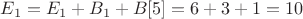 $E_1 = E_1 + B_1 + B[5] = 6 + 3 + 1 = 10$