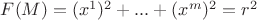 $F(M)=(x^1)^2+...+(x^m)^2=r^2$