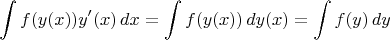 $$\int f(y(x))y'(x)\,dx=\int f(y(x))\,dy(x)=\int f(y)\,dy$$