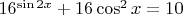 $16^{\sin{2x}}+16\cos^2{x}=10$