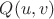 $Q(u,v)$
