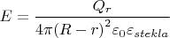 $E=\dfrac{Q_r}{{4}{\pi}{{(R-r)}^2}{\varepsilon_0}{\varepsilon_{stekla}}}$