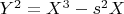 $Y^2=X^3-s^2{X}$