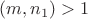 $(m,n_1)>1$