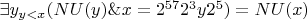$\exists y_{y<x}(NU(y) \& x=2^{57} 2^3 y 2^5)=NU(x)$