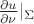 $\frac{\partial u}{\partial \nu}|_\Sigma$