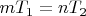 $mT_1 = nT_2$