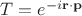 $T=e^{-i\mathbf{r}\cdot \mathbf{p}}$