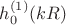 $h_0^{(1)}(kR)$