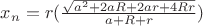 $x_n=r(\frac{\sqrt{a^2+2aR+2ar+4Rr}}{a+R+r})$