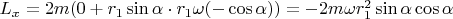 $L_x = 2m(0 + r_1\sin{\alpha}\cdot r_1\omega(-\cos{\alpha})) = -2m\omega r_1^2\sin{\alpha}\cos{\alpha}$