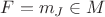 $F=m_J\in M$