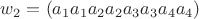 $w_2 = (a_{1}a_{1}a_{2}a_{2}a_{3}a_{3}a_{4}a_{4})$