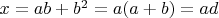 $x=ab+b^2=a(a+b)=ad$