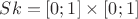 $Sk = [0;1]\times[0;1]$