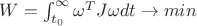$W = \int_{t_0}^{\infty} \omega^T J \omega dt \to min$