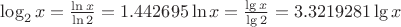 $\log_2 x = \frac {\ln x} {\ln 2} = 1.442695\ln x= \frac {\lg x} {\lg 2}= 3.3219281\lg x$