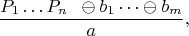 $$\frac {P_1&hellip;P_n  \verb
