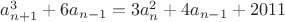 $a^3_{n+1}+6a_{n-1}=3a_{n}^2+4a_{n-1}+2011$