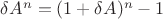 $\[\delta {A^n} = {(1 + \delta A)^n} - 1\]$