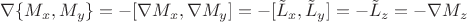 $\nabla\{M_x,M_y\}=-[\nabla M_x, \nabla M_y]=-[\tilde L_x,\tilde L_y]=-\tilde L_z=-\nabla M_z$