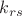 $k_{rs}$