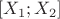 $[X_1;X_2]$