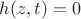 $h(z,t)=0$