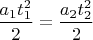 $\dfrac{a_1t_1^2}{2}=\dfrac{a_2t_2^2}{2}$