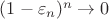 $(1 - \varepsilon_n)^n \to 0$